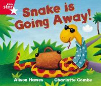 Book Cover for Rigby Star Guided Reception Red Level: Snake is Going Away Pupil Book (single) by Alison Hawes