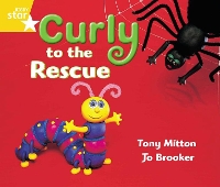 Book Cover for Rigby Star Guided Year 1 Yellow LEvel: Curly to the Rescue Pupil Book (single) by 