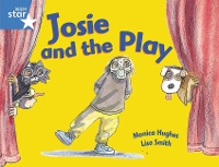 Book Cover for Rigby Star Guided 1Blue Level: Josie and the Play Pupil Book (single) by Monica Hughes