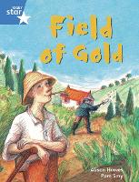 Book Cover for Rigby Star Guided Phonic Opportunity Readers Blue: Pupil Book Single: Field Of Gold by 