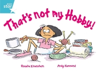 Book Cover for That's Not My Hobby! by Rosalie Eisenstein