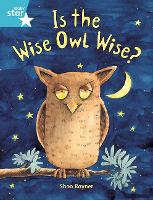 Book Cover for Rigby Star Guided 2, Turquoise Level: Is the Wise Owl Wise? Pupil Book (single) by Shoo Rayner