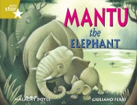 Book Cover for Rigby Star Guided 2 Gold Level: Mantu the Elephant Pupil Book (single) by 