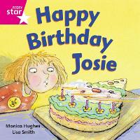 Book Cover for Rigby Star Independent Pink Reader 3: Happy Birthday Josie by Monica Hughes