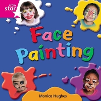 Book Cover for Rigby Star Independent Pink Reader 10: Face Painting by Monica Hughes