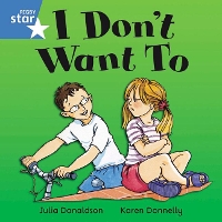 Book Cover for Rigby Star Independent Blue Reader 1: I Don't Want To! by 