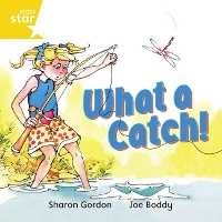 Book Cover for Rigby Star Independent Yellow Reader 8 What a Catch! by 