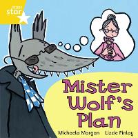 Book Cover for Rigby Star Independent Yellow Reader 9 Mister Wolf's Plan by 