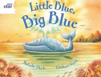 Book Cover for Rigby Star Guided 2 White Level: Little Blue, Big Blue Pupil Book (single) by 