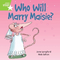 Book Cover for Rigby Star Independent Green Reader 6: Who Will Marry Masie? by 