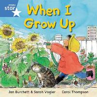 Book Cover for Rigby Star Independent Year 1 Blue Fiction When I Grow Up Single by 