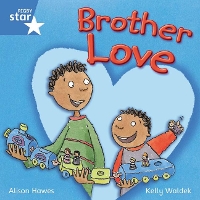 Book Cover for Rigby Star Independent Year 1 Blue Fiction Brother Love Single by 