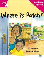 Book Cover for Rigby Star Guided Reading Pink Level: Where is Patch? Teaching Version by 