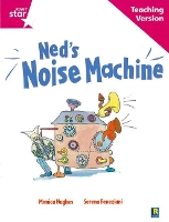 Book Cover for Rigby Star Guided Reading Pink Level: Ned's Noise Machine Teaching Version by 