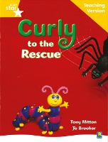 Book Cover for Rigby Star Guided Reading Yellow Level: Curly to the Rescue Teaching Version by 