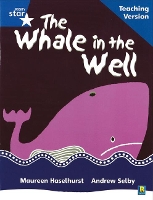 Book Cover for Rigby Star Phonic Guided Reading Blue Level: The Whale in the Well Teaching Version by 