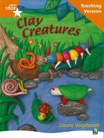 Book Cover for Rigby Star Non-fiction Guided Reading Orange Level: Clay Creatures Teaching Version by 