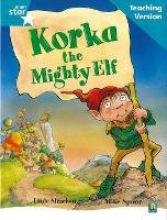 Book Cover for Rigby Star Guided Reading Turquoise Level: Korka the mighty elf Teaching Version by 