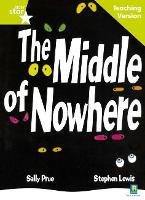 Book Cover for The Middle of Nowhere, Sally Prue, Stephen Lewis. Teaching Version by Sally Prue