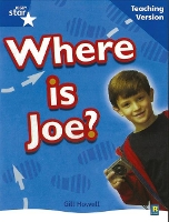 Book Cover for Rigby Star Non-Fiction Blue Level: Where is Joe? Teaching Version Framework Edition by 