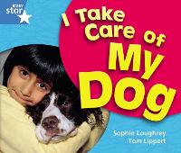 Book Cover for Rigby Star Guided Year 1 Blue Level: I Take Care Of My Dog Reader Single by 