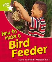 Book Cover for Rigby Star Guided Quest Year 1Green Level: How To Make A Bird Feeder Reader Single by 