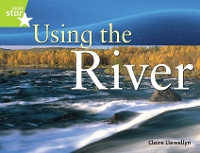 Book Cover for Rigby Star Guided Quest Year 2 Lime Level: Using The River Reader Single by 