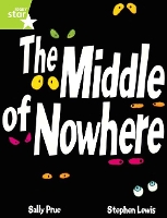 Book Cover for Rigby Star Guided Lime Level: The Middle Of Nowhere Single by Sally Prue, Stephen Lewis