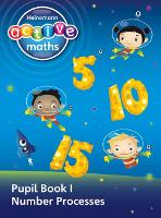 Book Cover for Heinemann Active Maths - First Level - Exploring Number - Pupil Book 1 - Number Processes by Lynda Keith, Lynne McClure, Peter Gorrie, Amy Sinclair