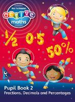 Book Cover for Heinemann Active Maths - Second Level - Exploring Number - Pupil Book 2 - Fractions, Decimals and Percentages by Lynda Keith, Lynne McClure, Peter Gorrie, Amy Sinclair