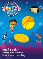 Book Cover for Heinemann Active Maths – First Level - Beyond Number – Pupil Book 7 – Money, Finance and Information Handling by Lynda Keith, Steve Mills, Hilary Koll