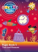 Book Cover for Heinemann Active Maths – Second Level - Beyond Number – Pupil Book 5 – Time and Measure by Lynda Keith, Steve Mills, Hilary Koll