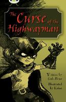 Book Cover for Bug Club Independent Fiction Year 5 Blue A The Curse of the Highway Man by Cath Howe