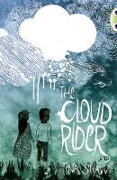 Book Cover for Bug Club Independent Fiction Year 3 Brown B The Cloud Rider by Tina Shaw