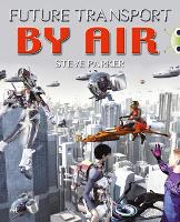 Book Cover for Bug Club Independent Non Fiction Year 4 Grey A Future Transport by Air by Steve Parker