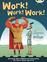 Book Cover for Bug Club Independent Year Two Fiction Lime B Work! Work! Work! by Steve Barlow, Steve Skidmore