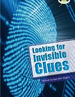 Book Cover for Bug Club Guided Non Fiction Year Two Lime B Looking for Invisible Clues by Lee-Ann Wright