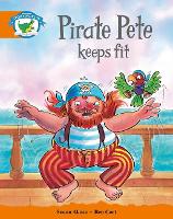 Book Cover for Literacy Edition Storyworlds Stage 4: Pirate Pete Keeps Fit by 