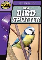 Book Cover for Rapid Phonics Step 3: Be a Bird Spotter (Non-fiction) by Jillian Powell