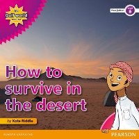 Book Cover for My Gulf World and Me Level 6 non-fiction reader: How to survive in the desert by Kate Riddle