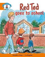 Book Cover for Literacy Edition Storyworlds Stage 4, Our World, Red Ted Goes to School by Geraldine Kaye