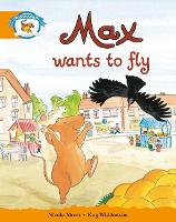 Book Cover for Literacy Edition Storyworlds Stage 4, Animal World Max Wants to Fly by 