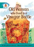 Book Cover for Literacy Edition Storyworlds Stage 6, Once Upon A Time World, The Old Woman Who Lived in a Vinegar Bottle by 