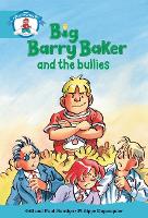 Book Cover for Literacy Edition Storyworlds Stage 9, Our World, Big Barry Baker and the Bullies by Gill Hamlyn, Paul Hamlyn