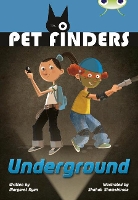 Book Cover for Bug Club Independent Fiction Year 4 Great A Pet Finders Go Underground by Margaret Ryan