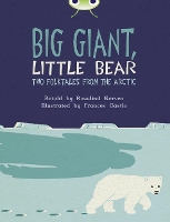 Book Cover for Bug Club Independent Fiction Year 3 Brown B Big Giant, Little Bear by Rosalind Kerven