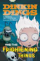 Book Cover for Bug Club Independent Fiction Year 4 Grey Dinking Dings and the Frightening Things by Guy Bass, Maureen Haselhurst