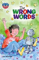 Book Cover for Storyworlds Bridges Stage 11The Wrong Words (single) by Celia Warren