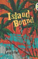 Book Cover for Bug Club Independent Fiction Year 6 Red + Island Bound by Deb Loughead