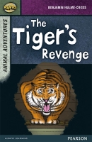 Book Cover for Rapid Stage 7 Set B: Animal Adventures: The Tiger's Revenge by Dee Reid, Benjamin Hulme-Cross, Celia Warren